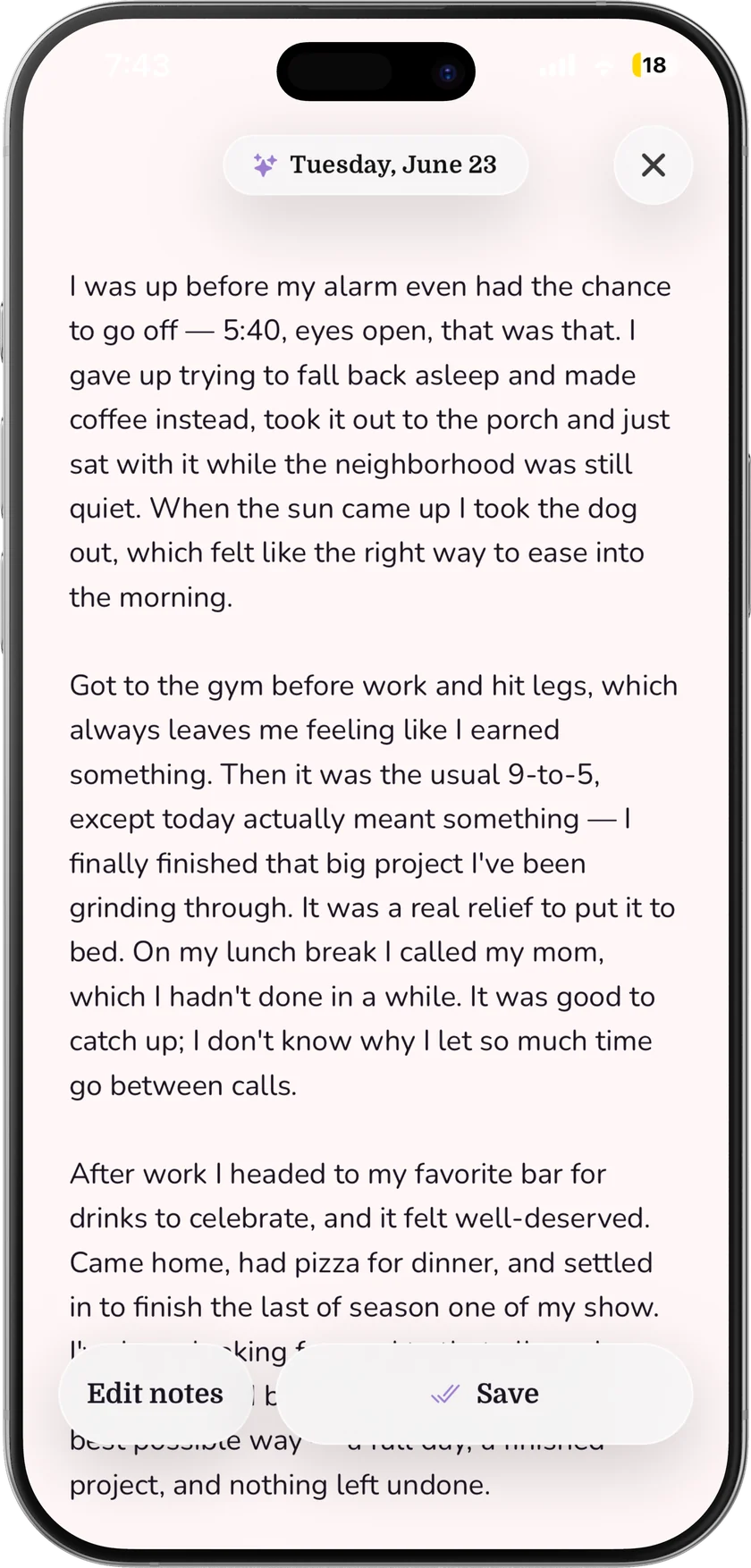 A compiled entry — the day's scattered notes rewritten as flowing paragraphs, with Edit notes and Save buttons